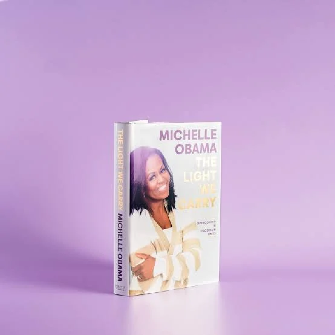 The Light We Carry Michelle Obama’s Inspirational Book