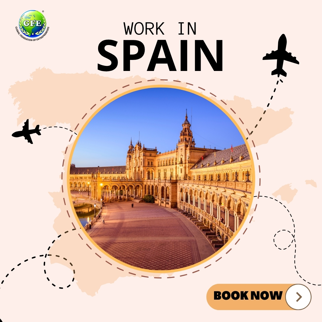 Visit to Work Visa Spain | Fast & Trusted Application