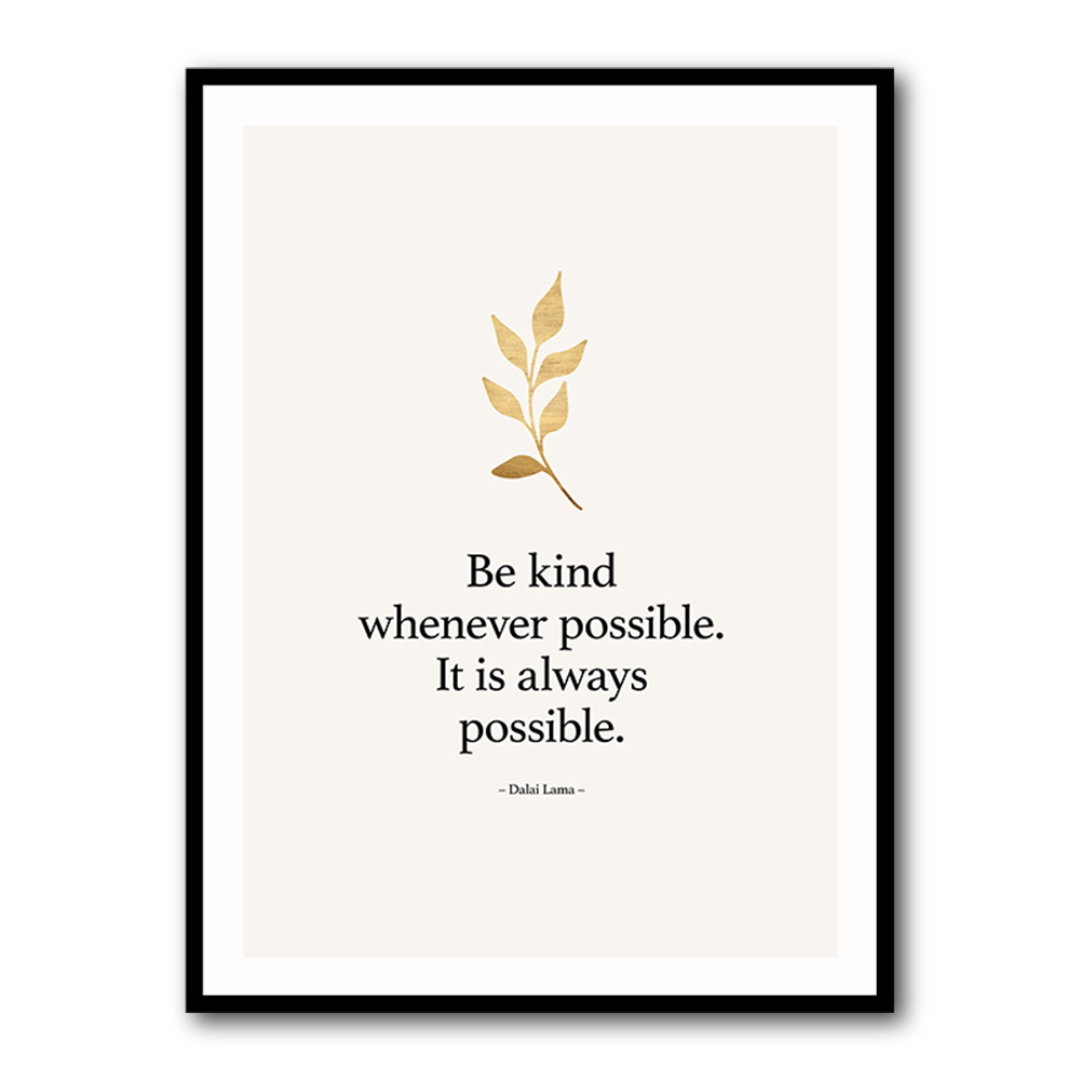 Inspirational Always Be Kind Wall Print