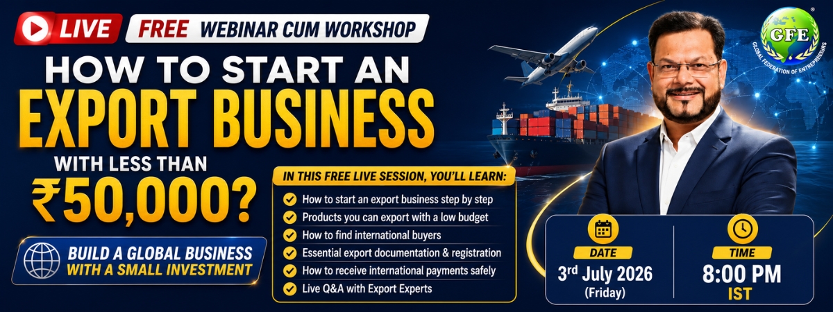 Free Webinar Cum Workshop - How to Start an Export Business with Less Than ₹50,000?